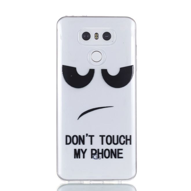 LG G6 Handyhülle - SoftTPU Softcase - Dont Touch my Phone