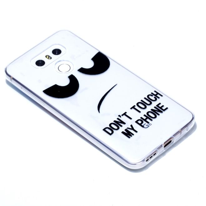 LG G6 Handyhülle - SoftTPU Softcase - Dont Touch my Phone